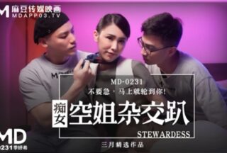 Peach Video: Passionate Flight Attendant Orgy Yanxi MD0231